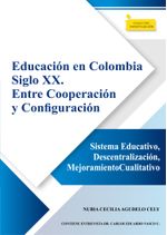 educacion-en-colombia-siglo-xx-entre-cooperacion-y-configuracion-9789586603287-uptc