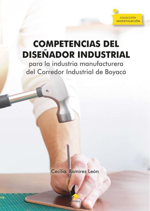 Competencias del diseñador industrial para la industria manufacturera del Corredor Industrial de Boyacá