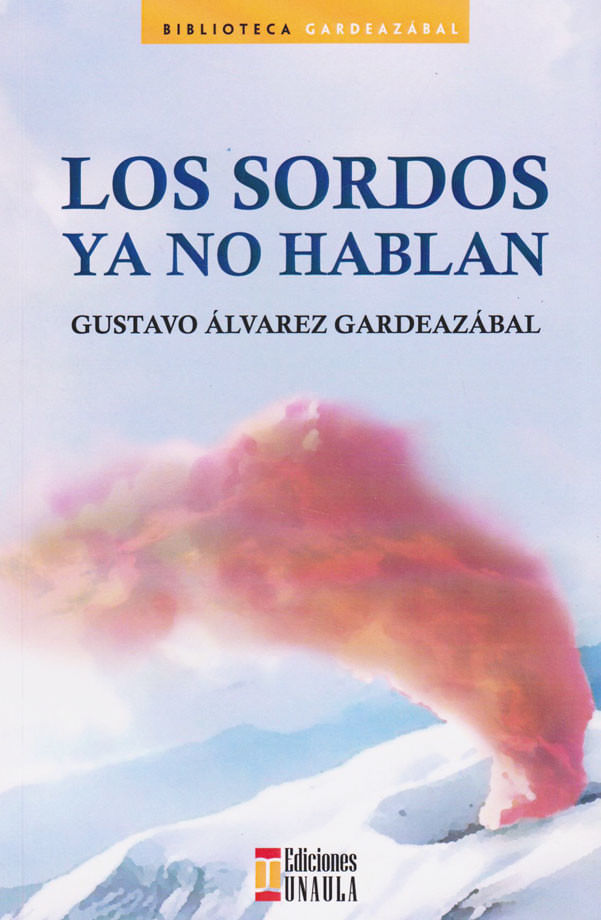 los-sordos-ya-no-hablan-9789585495401-uala