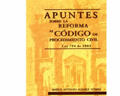 Apuntes sobre la Reforma al Código de Procedimiento Civil