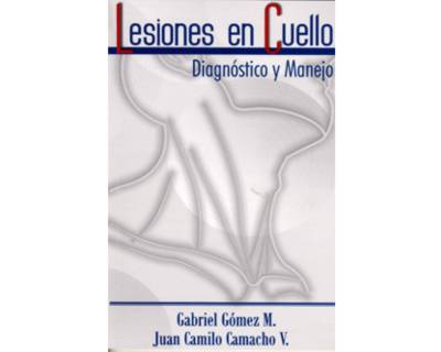Lesiones en cuello Diagnóstico y manejo
