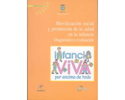Movilización social y promoción de la salud en la infancia Diagnóstico y evaluación