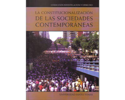 115_constitucionalizacion_sociedades_contemporaneas_usto