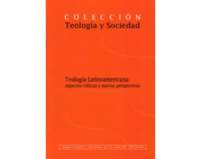 Teología y sociedad No 3 Teología Latinoamericana aspectos críticos y nuevas perspectivas