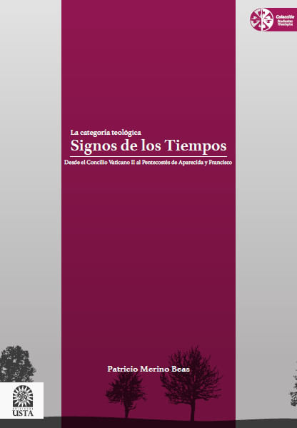 la-categoria-teologica-signos-de-los-tiempos-desde-el-concilio-vaticano-ii-al-pentecostes-de-aparecida-y-francisco-9789586318464-usto