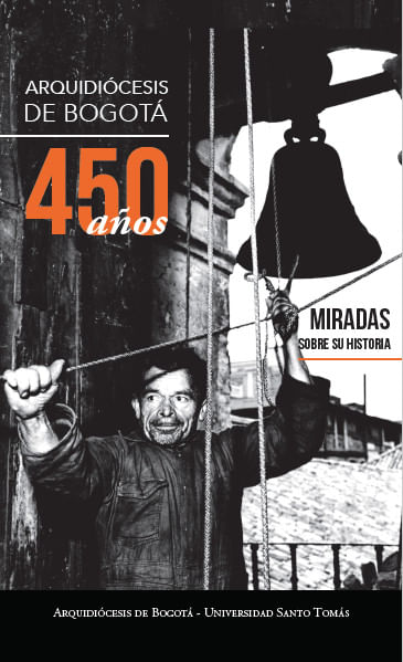 arquidiocesis-de-bogota-450-anos-9789586318624-usto