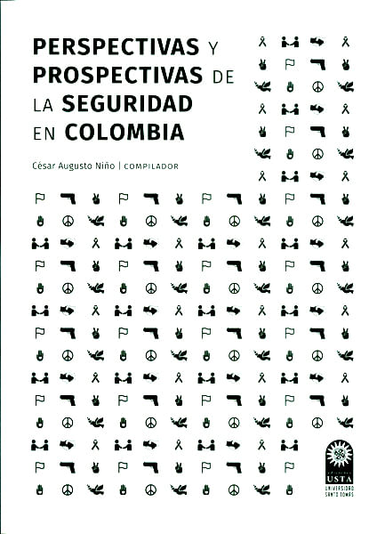 perspectivas-y-prospectivas-de-la-seguridad-en-colombia-9789586319126-usto