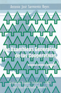 Las asambleas generales de las cooperativas Régimen jurídico aplicable