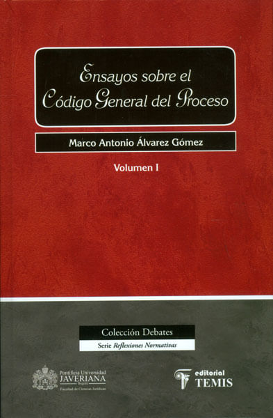 Ensayos sobre el Código General del Proceso Vol 1