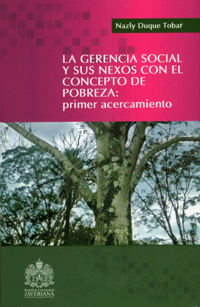La gerencia social y sus nexos con el concepto de pobreza primer acercamiento