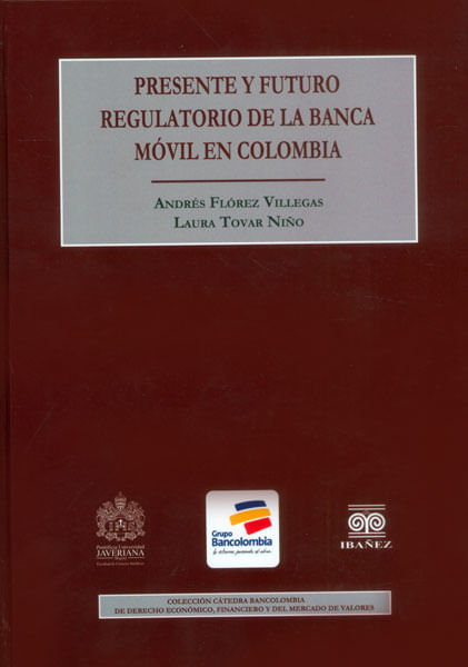 Presente y futuro regulatorio de la banca móvil en Colombia