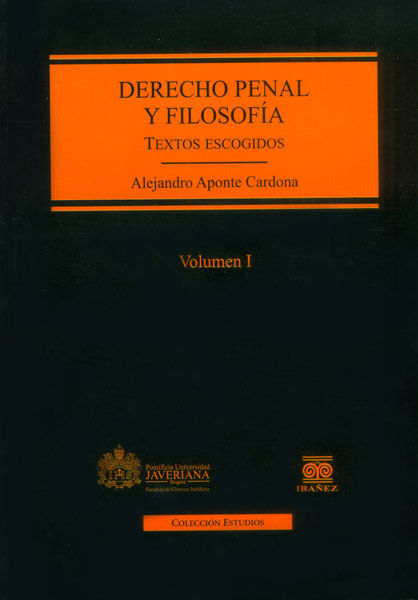 Derecho penal y filosofía Vol I