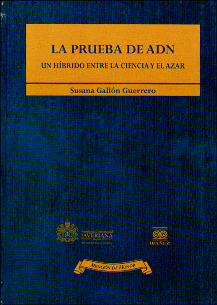 La prueba de ADN Un híbrido entre la ciencia y el azar
