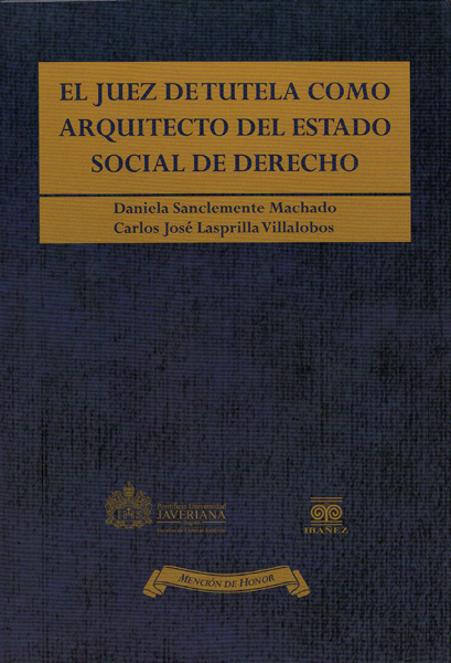 El juez de tutela como arquitecto del estado social de derecho