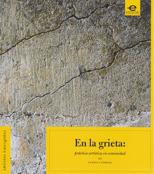 En la grieta práctica artística en comunidad