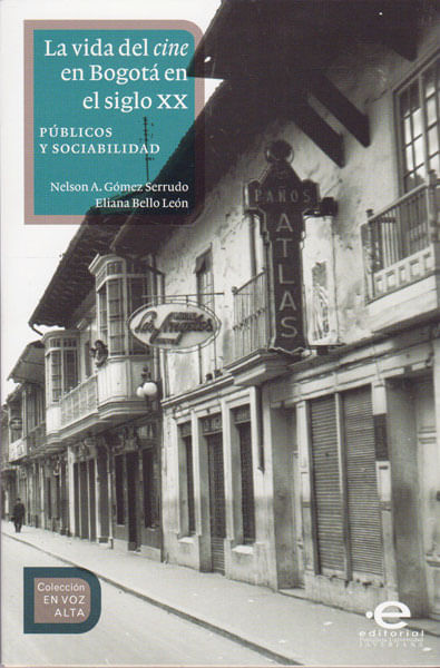la-vida-del-cine-en-bogota-9789587169331-upuj