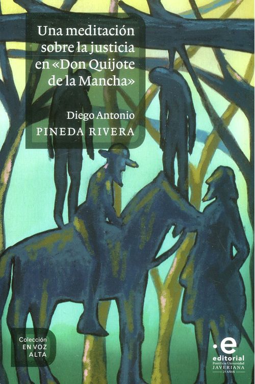 Una meditación sobre la justicia en  Don Quijote de la Mancha