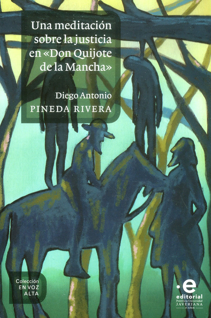 una-meditacion-sobre-la-justicia-en-don-quijote-de-la-mancha-9789587810837-upuj