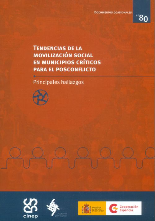 Tendencias de la movilización social en municipios críticos para el posconflicto principales hallazgos