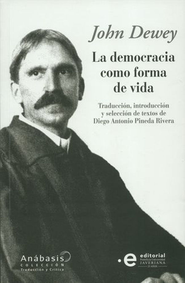 la-democracia-como-forma-de-vida-9789587811582-upuj