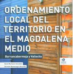 ordenamiento-loca-del-territorio-en-el-magdalena-medio-9789587811537-upuj