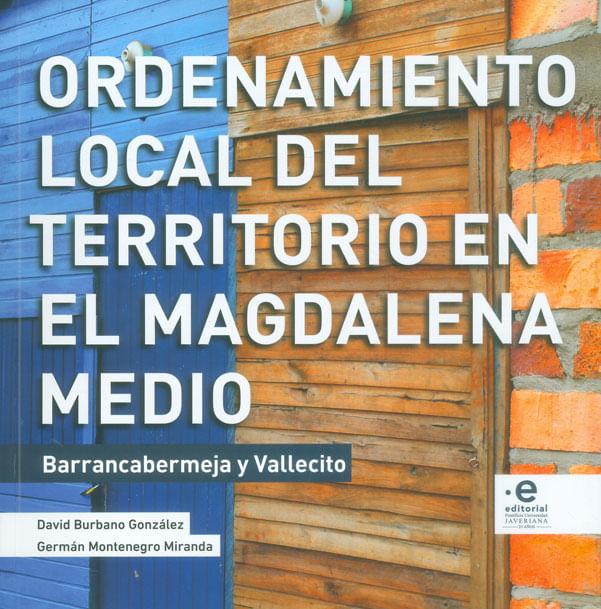 ordenamiento-loca-del-territorio-en-el-magdalena-medio-9789587811537-upuj