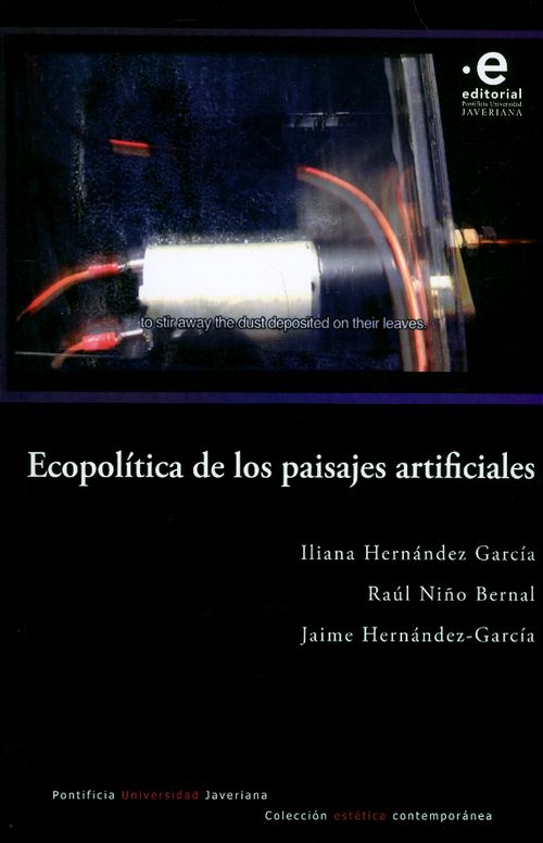 Ecopolítica de los paisajes artificiales