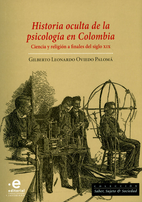 historia-oculta-de-la-psicologia-en-colombia-9789587813524-upuj