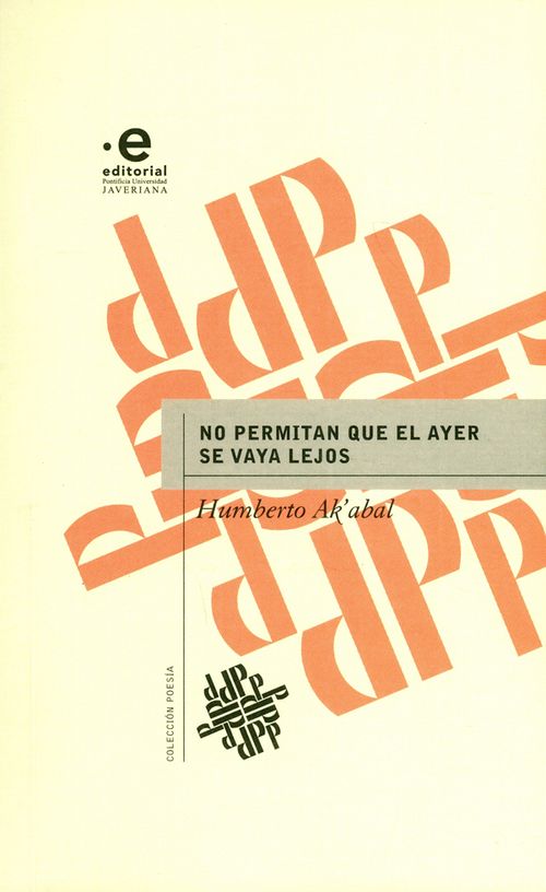 No permitan que el ayer se vaya lejos