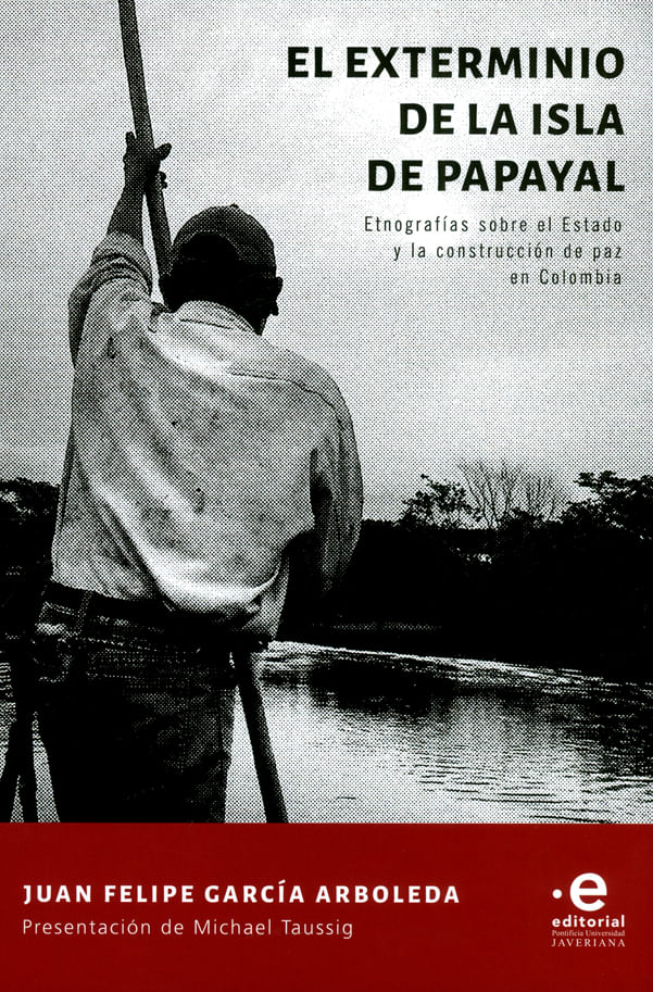 el-exterminio-de-la-isla-de-papayal-9789587813487-upuj