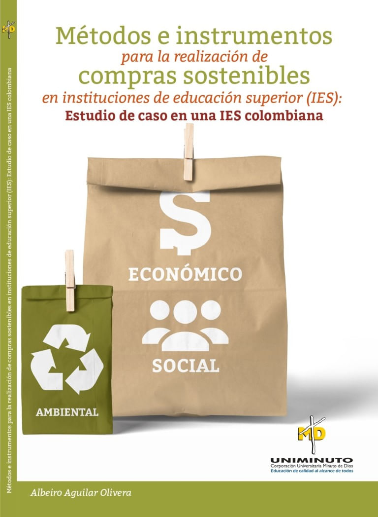 metodos-e-instrumentos-para-la-realizacion-de-compras-sostenibles-en-instituciones-de-educacion-superior-ies-estudio-de-caso-en-una-ies-colombiana-9789587633887-edun