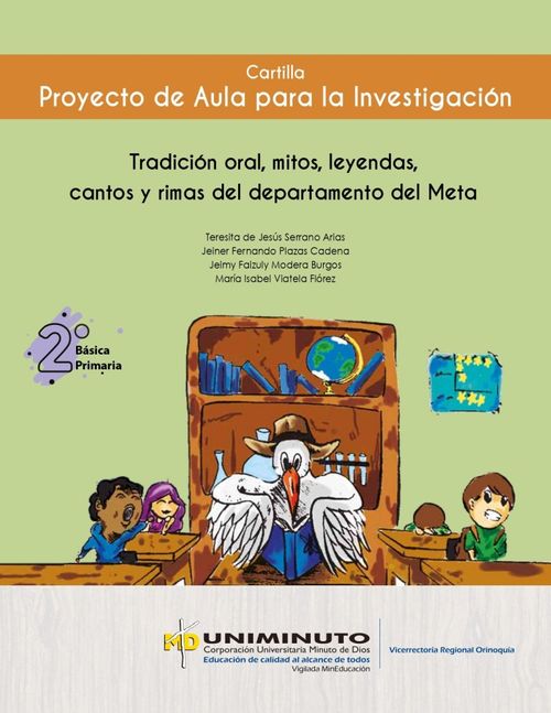 Tradición oral, mitos, leyendas, cantos y rimas del departamento del Meta