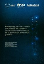 referentes-para-una-mirada-actualizada-del-bienestar-universitario-en-el-contexto-de-la-educacion-a-distancia-y-virtual-9789587565898-uean