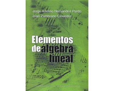 Elementos de álgebra lineal