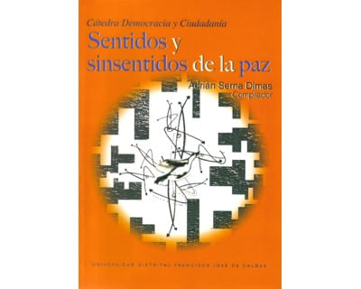 Sentidos y sinsentidos de la paz