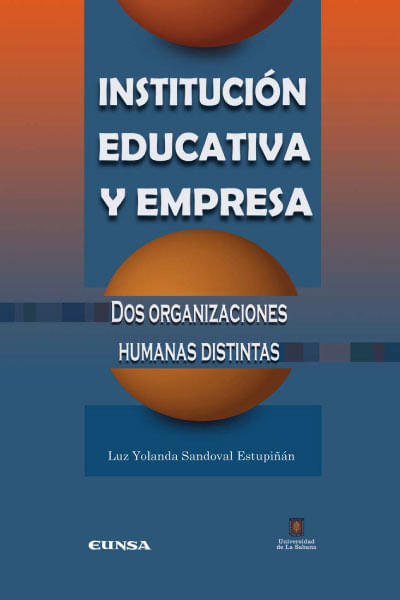 Institución educativa y empresa Dos organizaciones humanas distintas