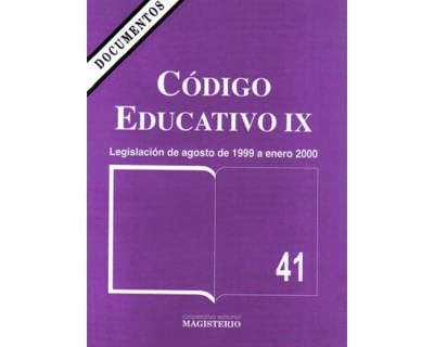 Código Educativo IX Legislación de agosto de 1999 a enero 2000