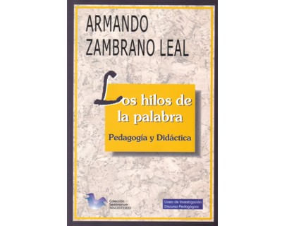 Los hilos de la palabra Pedagogía y didáctica