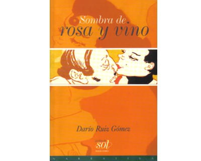 Sombra de rosa y vino