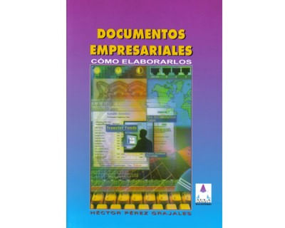 Documentos empresariales Cómo elaborarlos