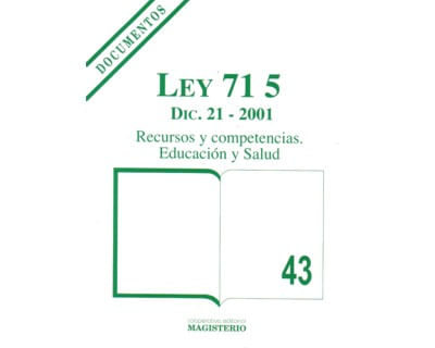 Ley 715 Dic 21 2001 Recursos y competencias Educación y Salud