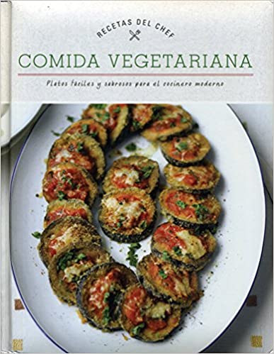 Recetas Del Chef Comida Vegetariana