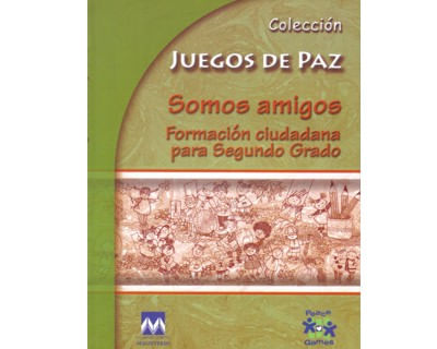 Somos amigos Formación ciudadana para Segundo Grado