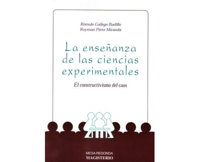 La enseñanza de las ciencias experimentales El constructivismo del caos