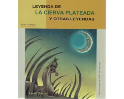 Leyenda de la cierva plateada y otras leyendas
