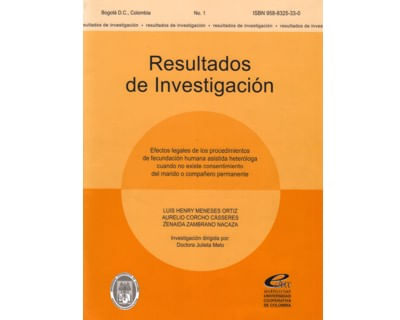 Efectos legales de los procedimientos de fecundación humana asistida heteróloga cuando no existe consentimiento del marido o compañero permanente