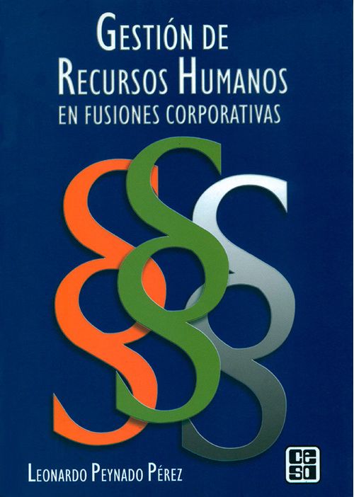 Gestión de Recursos Humanos en fusiones corporativas