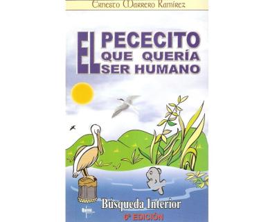 El pececito que quería ser humano. Búsqueda interior
