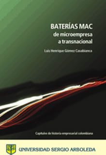 Baterías MAC. De microempresa a transnacional