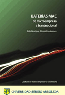 Baterías MAC De microempresa a transnacional
